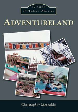 Adventureland de Christopher Mercaldo