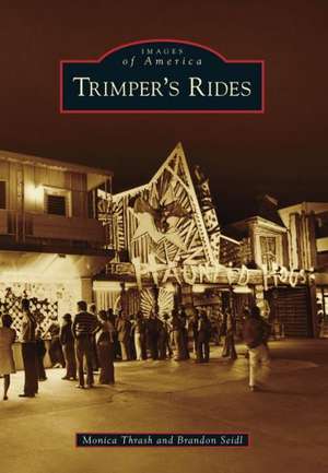 Trimper's Rides de Monica Thrash