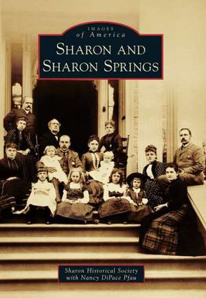 Sharon and Sharon Springs de Sharon Historical Society