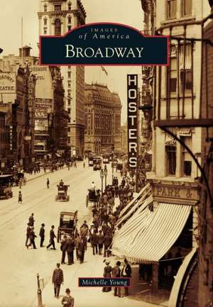 Broadway de Michelle Young