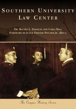 Southern University Law Center de Emanuel, Dr Rachel L.