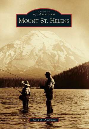 Mount St. Helens de David A Anderson