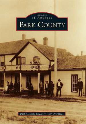 Park County de Park County Local History Archives