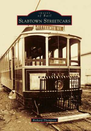 Slabtown Streetcars de Richard Thompson