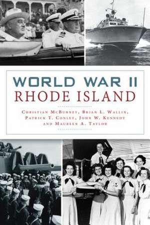 World War II Rhode Island de Christian McBurney