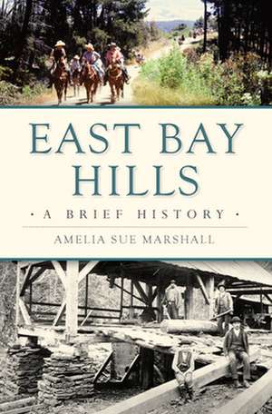 East Bay Hills de Amelia Sue Marshall