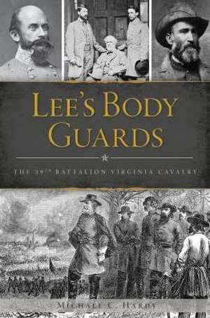 Lee's Body Guards de Michael C Hardy