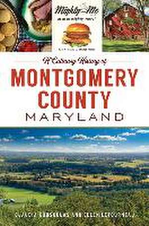 A Culinary History of Montgomery County, Maryland de Claudia Kousoulas