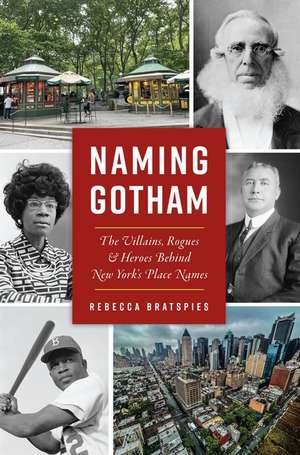 Naming Gotham de Rebecca Bratspies