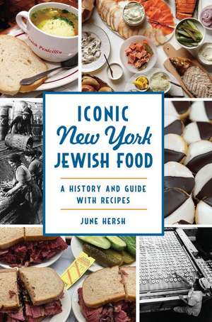 Iconic New York Jewish Food de June Hersh