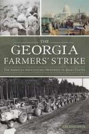 The Georgia Farmers' Strike de Lee Lancaster