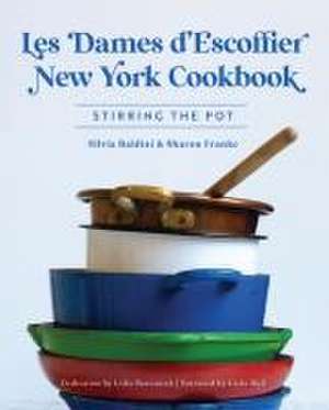 Les Dames d'Escoffier New York Cookbook de Silvia Baldini