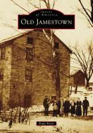 Old Jamestown de Peggy Kruse