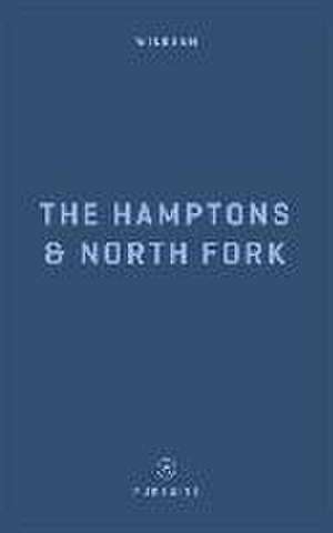 Wildsam Field Guides: The Hampons & North Fork de Taylor Bruce