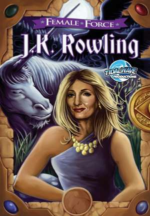 J.K. Rowling: An Unauthorized Biography de Adam Gragg