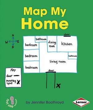 Map My Home de Jennifer Boothroyd