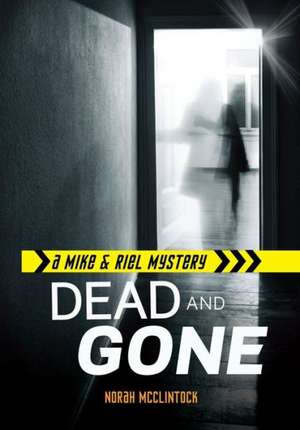 Dead and Gone de Norah McClintock