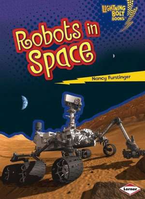 Robots in Space de Nancy Furstinger