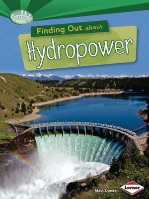 Finding Out about Hydropower de Matt Doeden