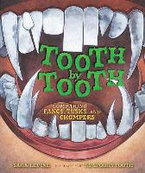 Tooth by Tooth: Comparing Fangs, Tusks, and Chompers de Sara Aveterinariann Levine