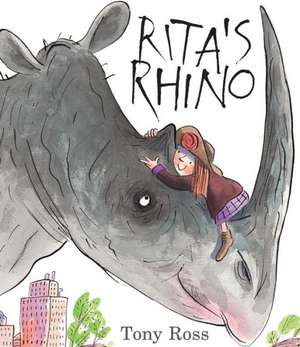 Rita's Rhino de Tony Ross