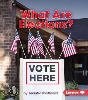 What Are Elections? de Jennifer Boothroyd