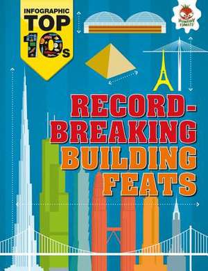 Record-Breaking Building Feats de Jon Richards