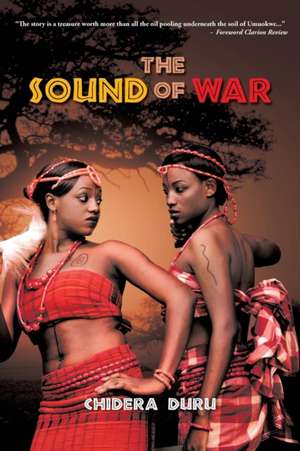 The Sound of War de Chidera Duru