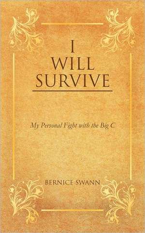 I Will Survive de Bernice Swann