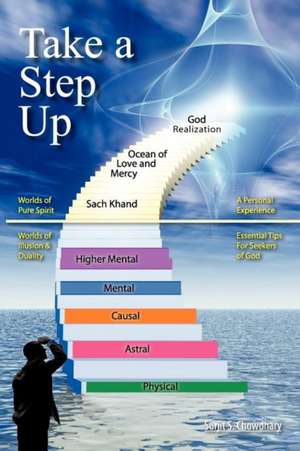 Take a Step Up de Surjit S. Chowdhary