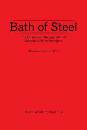 Bath of Steel de Dean Whittington