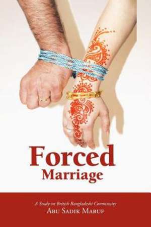 Forced Marriage de Abu Sadik Maruf