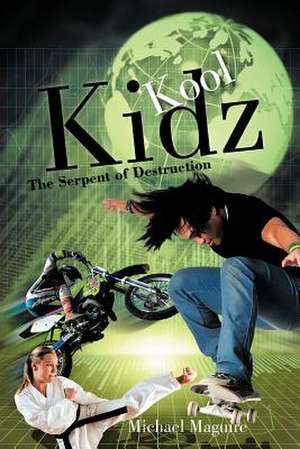 Kool Kidz de Michael Maguire