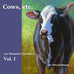 Cows, Etc. de Rita Kirkman