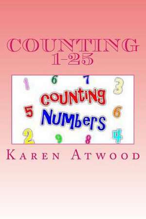 Counting 1-25 de Karen Atwood