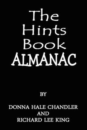 The Hints Book Almanac de Donna Hale Chandler