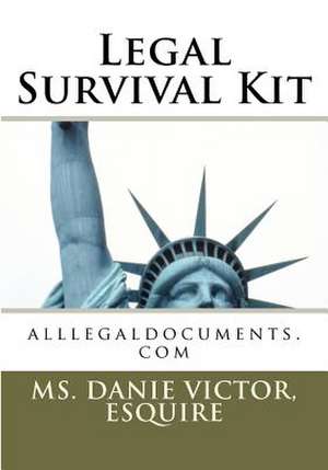 Legal Survival Kit de Esquire MS Danie Victor