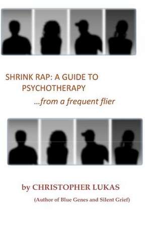 Shrink Rap de Christopher Lukas