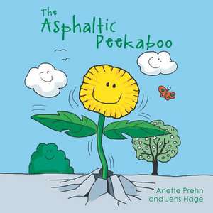 The Asphaltic Peekaboo de Anette Prehn