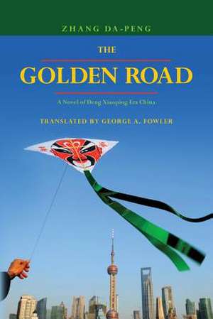 The Golden Road de Zhang Da-Peng