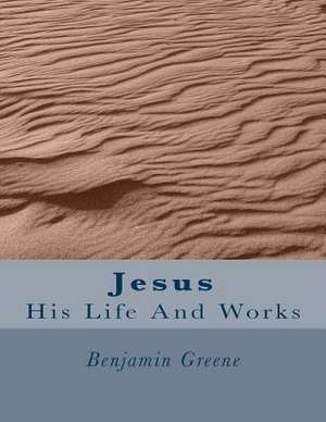 Jesus de Benjamin Greene