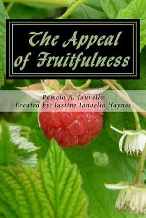 The Appeal of Fruitfulness de Pamela A. Iannello