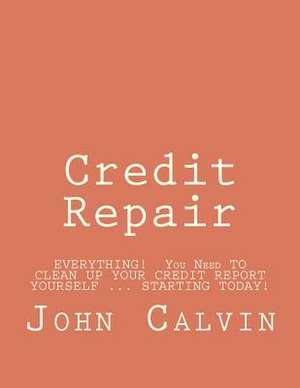 Credit Repair de John Calvin