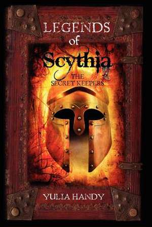 Legends of Scythia de Yulia Handy