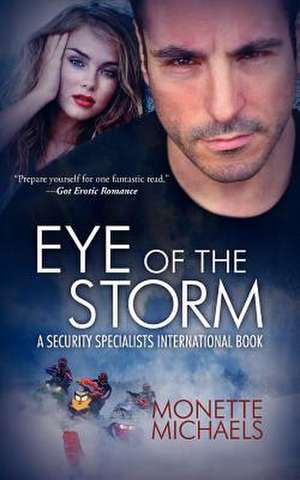 Eye of the Storm de Monette Michaels