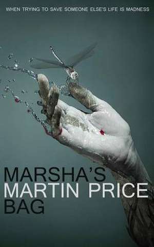 Marsha's Bag de MR Martin Price