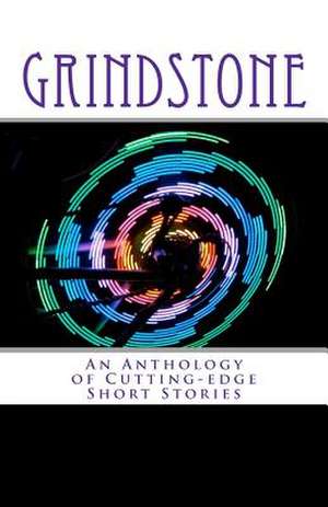 Grindstone de Anna Questerly