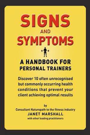 Signs and Symptoms de Janet Marshall