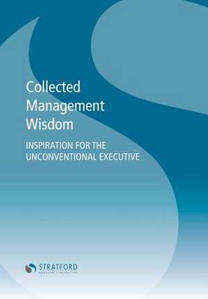 Collected Management Wisdom de MS Sandra Pacey