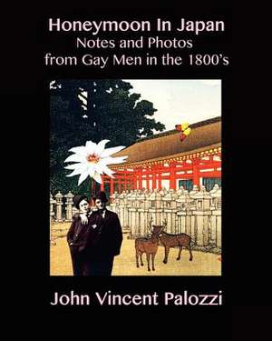 Honeymoon in Japan de John Vincent Palozzi